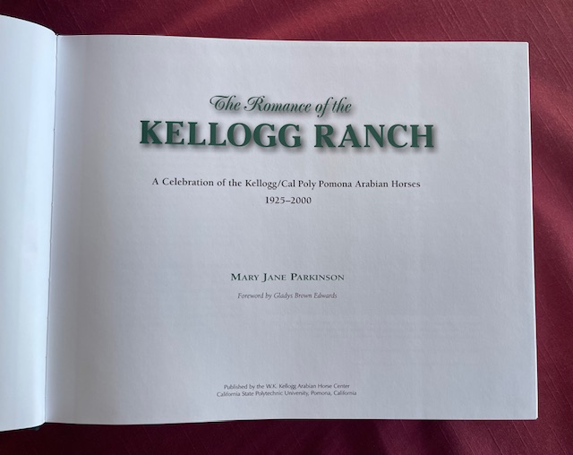 A Celebration of the Kellogg / Cal Poly Pomona Arabian Horses, 1925–2000 - Image 3